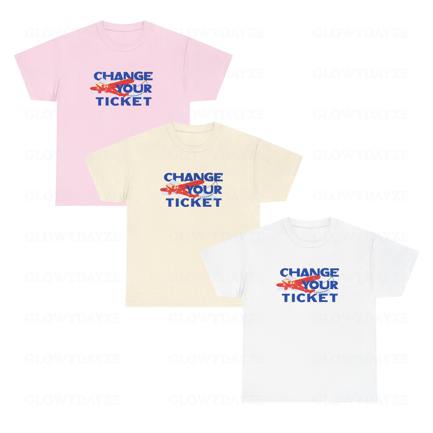 Change Your Ticket Tee