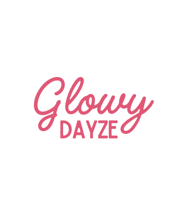 Glowydayze
